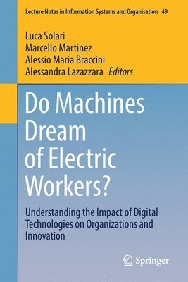 Do Machines Dream of Electric Workers? 1