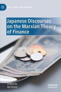 bokomslag Japanese Discourses on the Marxian Theory of Finance