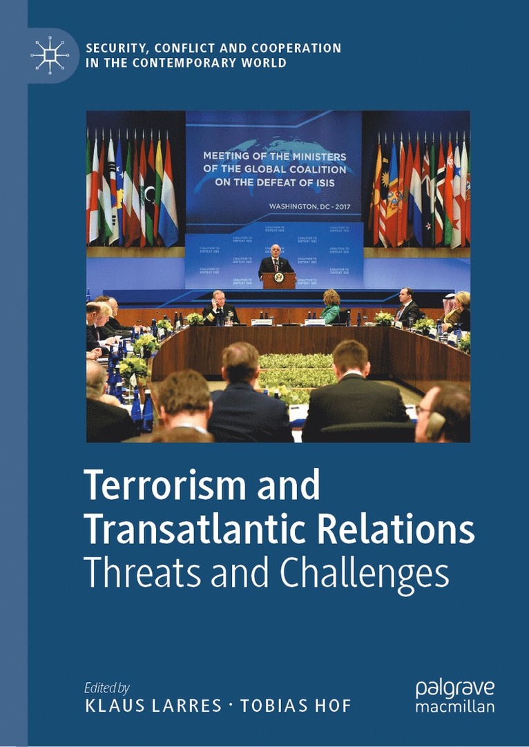 Klaus Larres, Tobias Hof - Terrorism and Transatlantic Relations, Inbunden