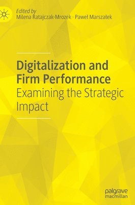 bokomslag Digitalization and Firm Performance