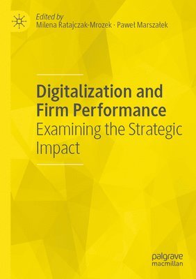 bokomslag Digitalization and Firm Performance