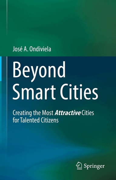 José A. Ondiviela - Beyond Smart Cities, Inbunden