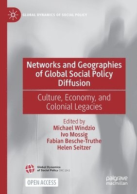 Networks and Geographies of Global Social Policy Diffusion 1