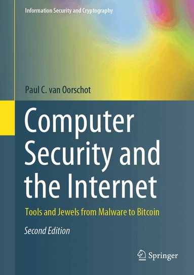 Paul C. van Oorschot - Computer Security and the Internet, Inbunden