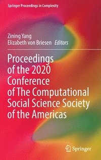 bokomslag Proceedings of the 2020 Conference of The Computational Social Science Society of the Americas