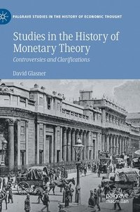 bokomslag Studies in the History of Monetary Theory