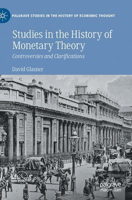 Studies in the History of Monetary Theory 1