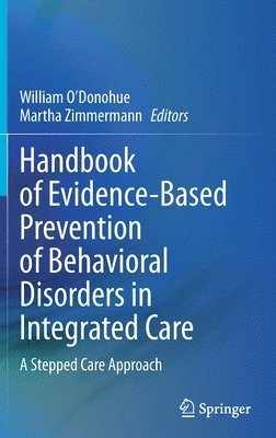 bokomslag Handbook of Evidence-Based Prevention of Behavioral Disorders in Integrated Care