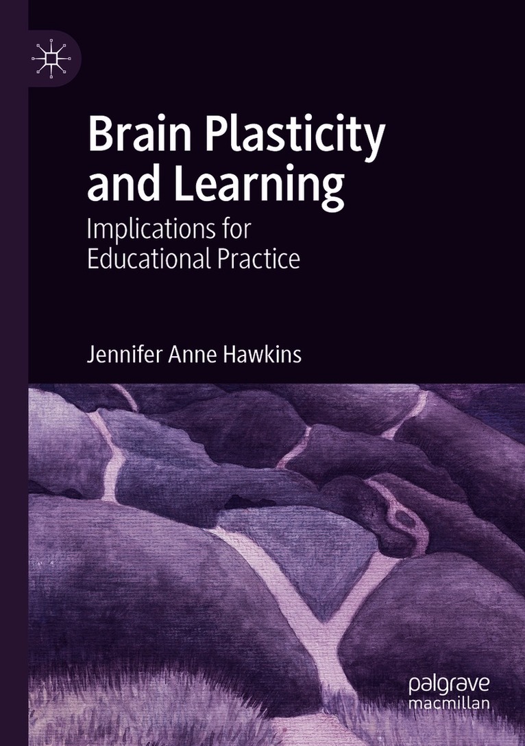 Brain Plasticity and Learning