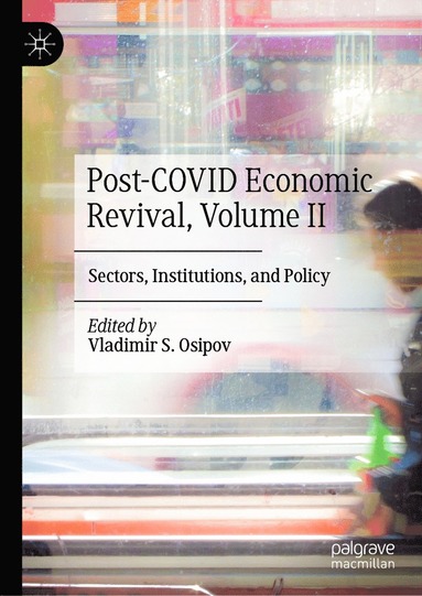 bokomslag Post-COVID Economic Revival, Volume II