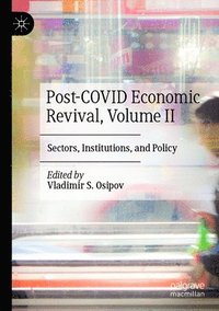 bokomslag Post-COVID Economic Revival, Volume II