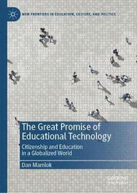 bokomslag The Great Promise of Educational Technology