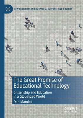 bokomslag Great Promise of Educational Technology