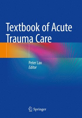 bokomslag Textbook of Acute Trauma Care