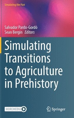 bokomslag Simulating Transitions to Agriculture in Prehistory