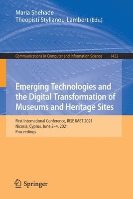 Emerging Technologies and the Digital Transformation of Museums and Heritage Sites 1