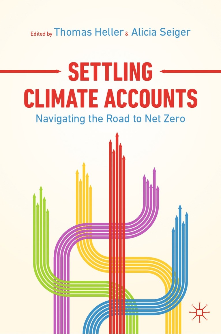 Thomas Heller, Alicia Seiger - Settling Climate Accounts, Inbunden