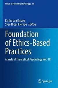 bokomslag Foundation of Ethics-Based Practices