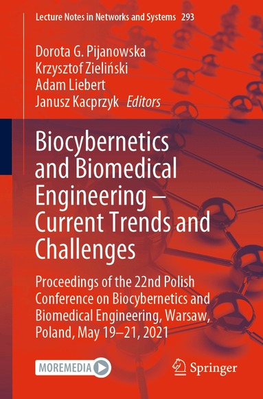 Dorota G. Pijanowska, Krzysztof Zieliński, Adam Liebert, Janusz Kacprzyk - Biocybernetics and Biomedical Engineering – Current Trends and Challenges, Häftad