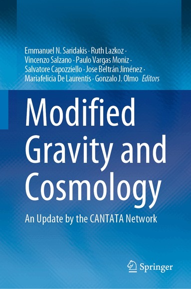 Emmanuel N. Saridakis, Ruth Lazkoz, Vincenzo Salzano, Paulo Vargas Moniz, Salvatore Capozziello, Jose Beltrán Jiménez, Mariafelicia De Laurentis, Gonzalo J. Olmo - Modified Gravity and Cosmology, Inbunden