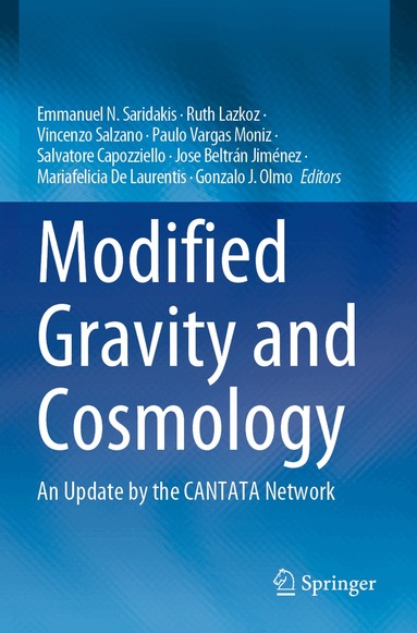 Emmanuel N. Saridakis, Ruth Lazkoz, Vincenzo Salzano, Paulo Vargas Moniz, Salvatore Capozziello, Jose Beltrán Jiménez, Mariafelicia De Laurentis, Gonzalo J. Olmo - Modified Gravity and Cosmology, Häftad
