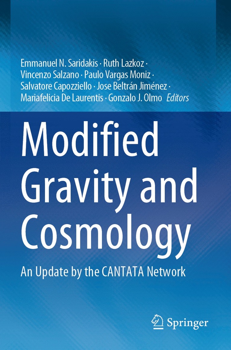 Emmanuel N. Saridakis, Ruth Lazkoz, Vincenzo Salzano, Paulo Vargas Moniz, Salvatore Capozziello, Jose Beltrán Jiménez, Mariafelicia De Laurentis, Gonzalo J. Olmo, Jose Beltran Jimenez - Modified Gravity and Cosmology, Häftad