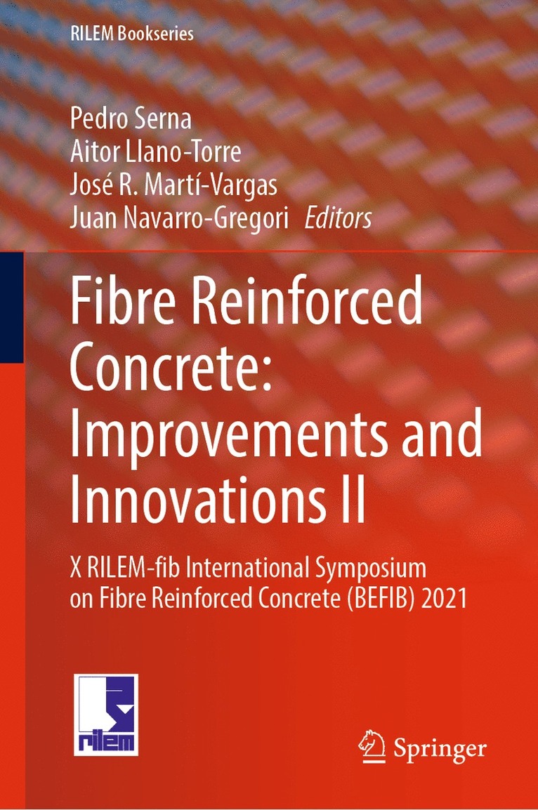 Fibre Reinforced Concrete: Improvements and Innovations II 1