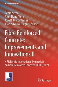 bokomslag Fibre Reinforced Concrete: Improvements and Innovations II