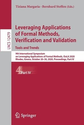Leveraging Applications of Formal Methods, Verification and Validation: Tools and Trends 1