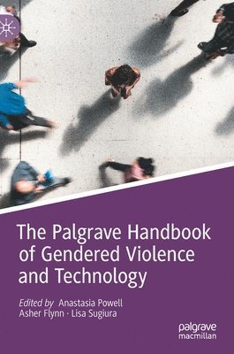 The Palgrave Handbook of Gendered Violence and Technology 1