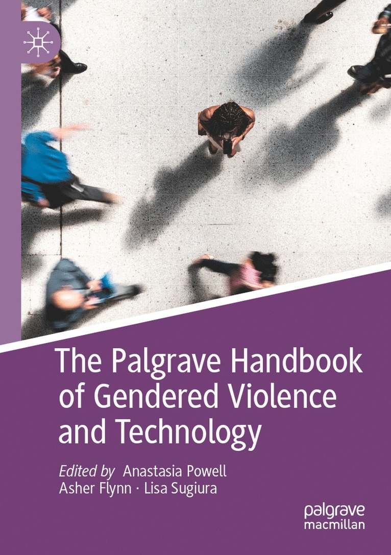 Anastasia Powell, Asher Flynn, Lisa Sugiura - Palgrave Handbook of Gendered Violence and Technology, Häftad