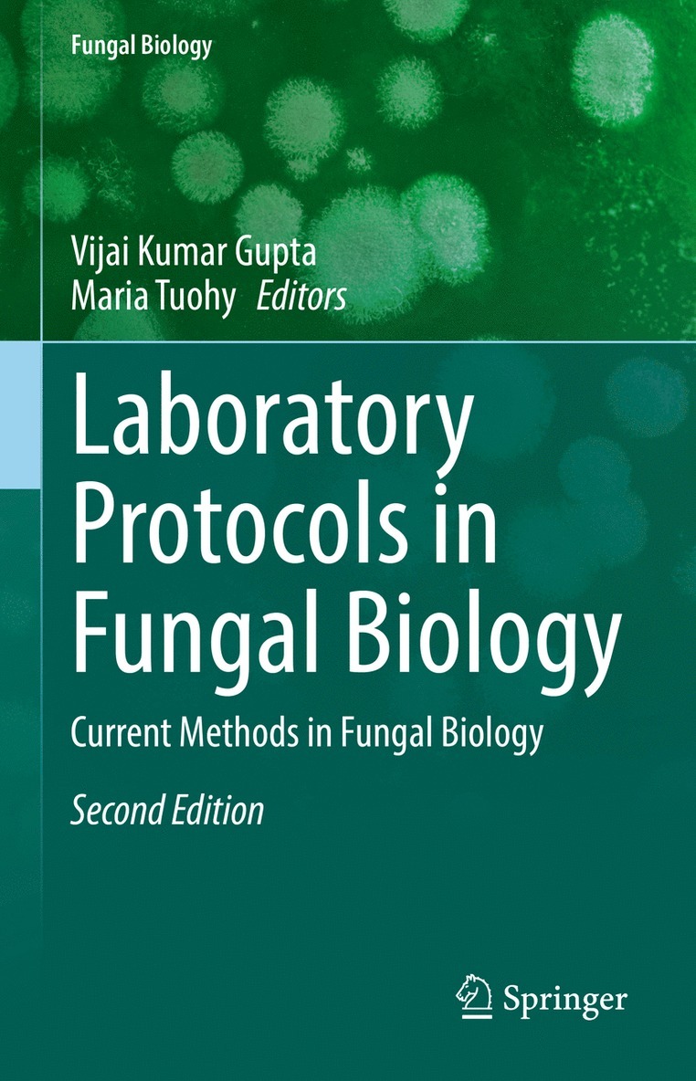 Laboratory Protocols in Fungal Biology 1