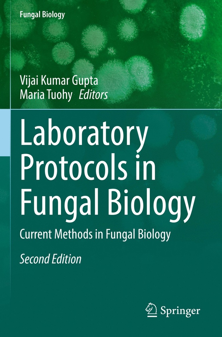 Laboratory Protocols in Fungal Biology 1