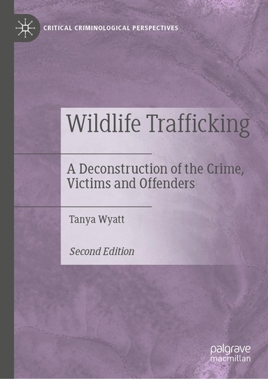 Tanya Wyatt - Wildlife Trafficking, Inbunden