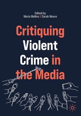 bokomslag Critiquing Violent Crime in the Media