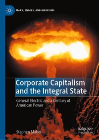 bokomslag Corporate Capitalism and the Integral State