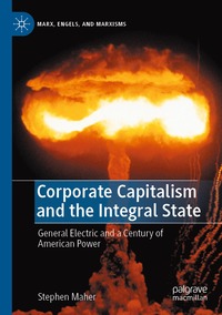 bokomslag Corporate Capitalism and the Integral State