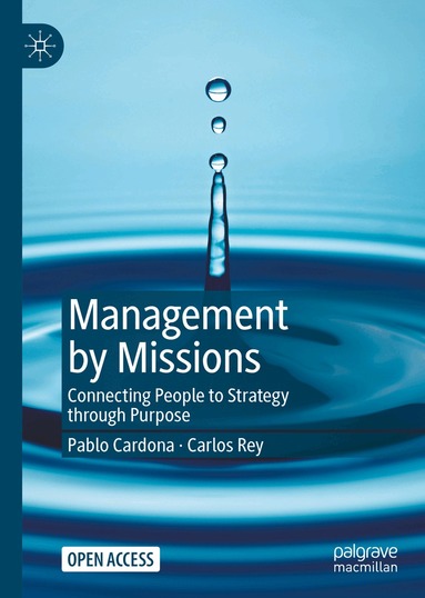 Pablo Cardona, Carlos Rey - Management by Missions, Inbunden