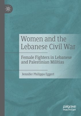 Women and the Lebanese Civil War 1