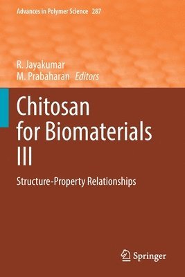 R. Jayakumar, M. Prabaharan - Chitosan for Biomaterials III, Häftad