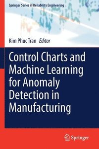 bokomslag Control Charts and Machine Learning for Anomaly Detection in Manufacturing