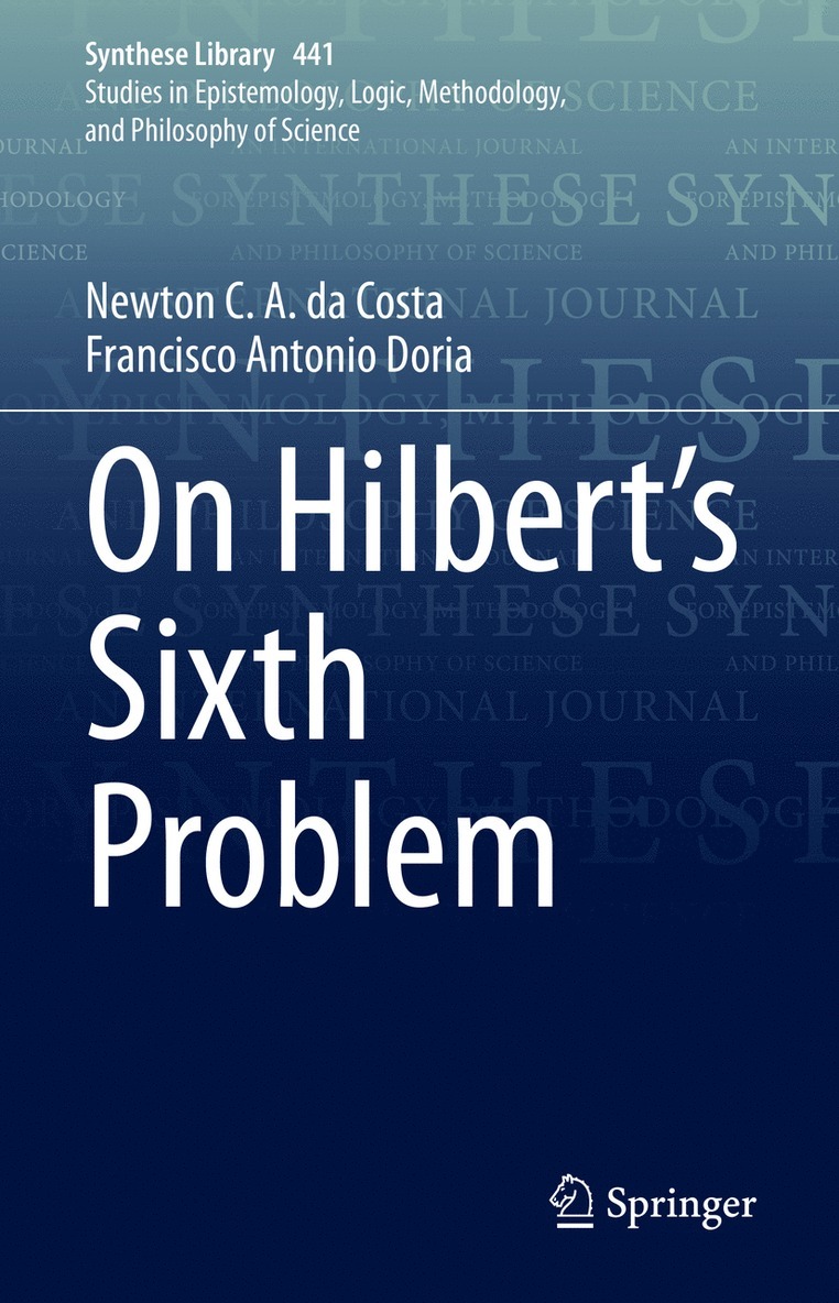 Newton C. A. da Costa, Francisco Antonio Doria, Newton C. a. Da Costa - On Hilbert's Sixth Problem, Inbunden