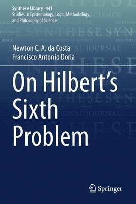 On Hilbert's Sixth Problem 1