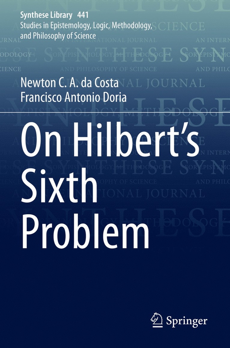 Newton C. A. da Costa, Francisco Antonio Doria, Newton C. a. Da Costa - On Hilbert's Sixth Problem, Häftad