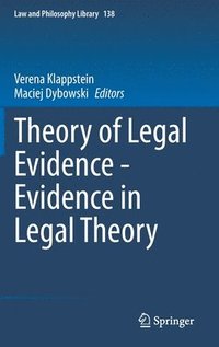 bokomslag Theory of Legal Evidence - Evidence in Legal Theory