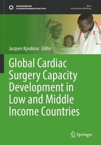 bokomslag Global Cardiac Surgery Capacity Development in Low and Middle Income Countries