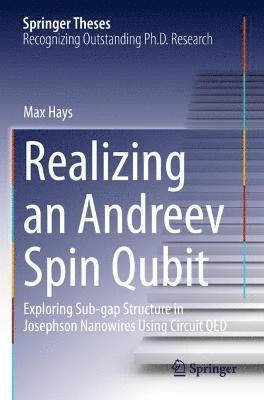 Max Hays - Realizing an Andreev Spin Qubit, Häftad