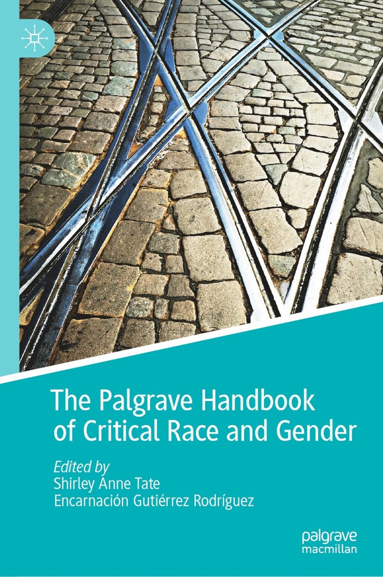 Palgrave Handbook of Critical Race and Gender