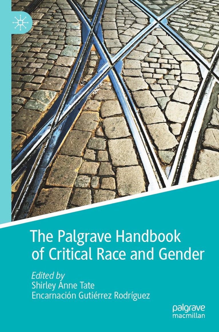 Palgrave Handbook of Critical Race and Gender