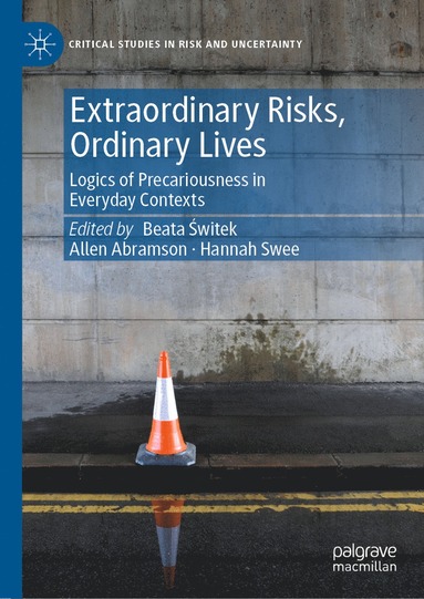 bokomslag Extraordinary Risks, Ordinary Lives